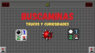 Buscaminas - Trucos y Curiosidades