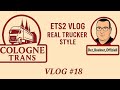 ETS2 | v. 1.55 | Story | #18 von Ljubljana ( SLO ) nach Köln ( D ) Leider LKW tauschen