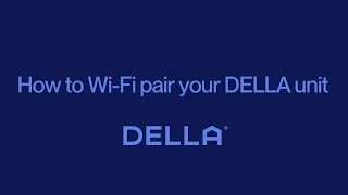 How to Pair Your Della Mini Split to Wi-Fi: Motto, Umbra & Vita (048-MS)