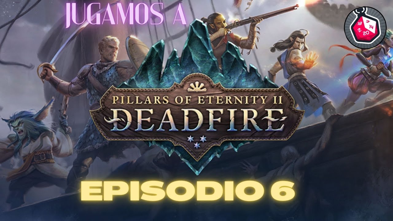 Pillars of Eternity 2 [06] Recorriendo Neketaka YouTube