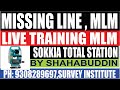 Missing Line Measurement MLM Live Training Hindi English | How To Use MLM With Sokkia Total Station