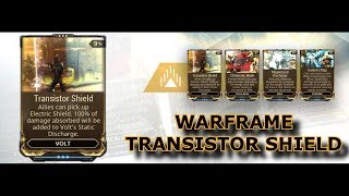 Warframe - Transistor Shield (Volt Augment)
