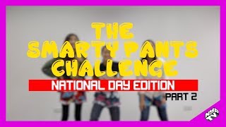 THE SMARTY PANTS CHALLENGE | PART 2