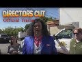 Directors cut official trailer  a dread central presents release