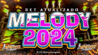 MELODY ROMÂNTICO 2024 - MELODY ATUALIZADO 2024 - AS SELECIONADAS SET MIXADO #melodyromantico