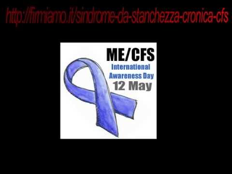 Video sulla ME/CFS - Sindrome della Stanchezza/Fatica Cronica - Encefalomielite Mialgica (PETIZIONE)