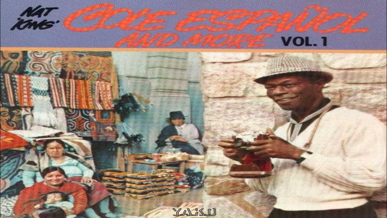 Nat King Cole=Cachito Nat King Cole=Cachito