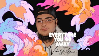 Velody Riddimz - Everytime You Go Away