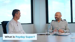 Payday Super Explained | What's Changed Since 1 July 2026