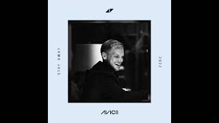 Avicii & Cazzette - Stay Away ft. Georgia Ku (UNRELEASED DEMO)
