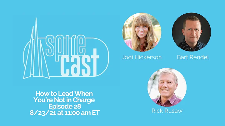 How to Lead When Youre Not in Charge | Jodi Hicker...