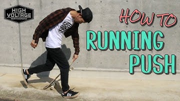 ランニングプッシュ/RUNNING PUSH　TRICK VIDEO［スケボー初心者必見！パークデビューのためのトレーニング法］