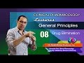 General Principles of Pharmacology - 08 - Drug elimination