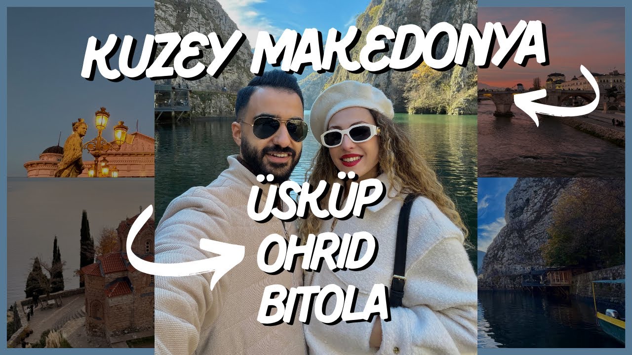 MAKEDONYA GEZİSİ | ARABA KİRALAMA, ÜSKÜP, OHRID, BITOLA, ATATÜRK'ÜN OKUDUĞU LİSE, YEMEK ÖNERİLERİ
