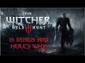 The Witcher 3 is Genius and Here&#39;s Why