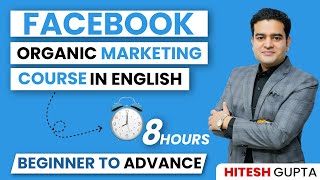 Facebook Organic Marketing | Full-Course | How to Grow on Facebook Organically facebookmarketing