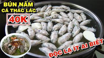 Độc Lạ BÚN NẤM CÁ THÁC LÁC 40K Bán Ở Mặt Tiền Q7 Nhưng Không Phải Ai Cũng Biết Món Này | PM FOOD