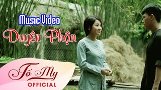 Download Lagu Duyên Phận | Tố My | Official MV MP3