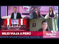 Javier Milei visita Perú para la asunción de Keiko Fujimori: expectativas y contexto político