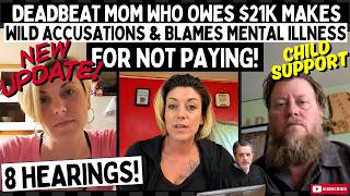 Deadbeat Mom Who OWES $21K Makes WILD Accusations & Blames Mental Illness For Not Paying!