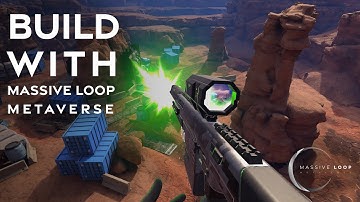Build VR Worlds, With Massive Loop Metaverse