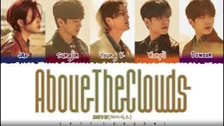 DAY6  – 'ABOVE THE CLOUDS' (구름 위에서) Lyrics [Color Coded_Han_Rom_Eng]