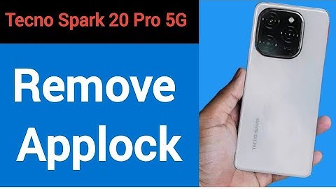 Tecno Spark 20 Pro 5G me AppLock kaise hataya, how to remove AppLock