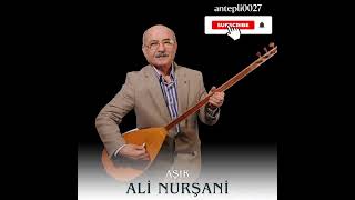 Aşık Ali Nurşani \