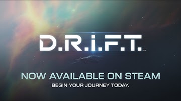 D.R.I.F.T. – Trailer 3.0! Your Story Begins Here!