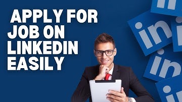 How to Apply for Job on LikedIn 2025?