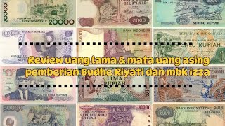 REVIEW UANG LAMA dan mata uang asing‼️😆 investasi yuhuu...