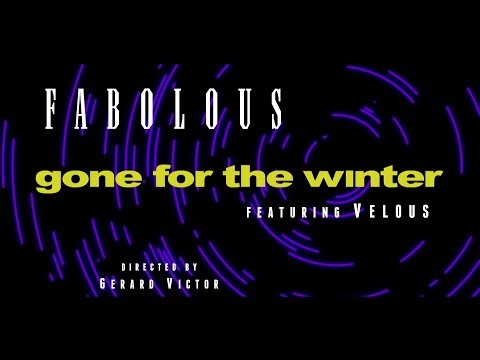 Fabolous Ft. Velous - Gone For The Winter