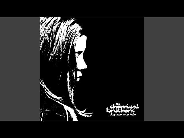 The Chemical Brothers - Don't Stop The Rock