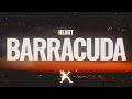 Heart - Barracuda (Lyrics)