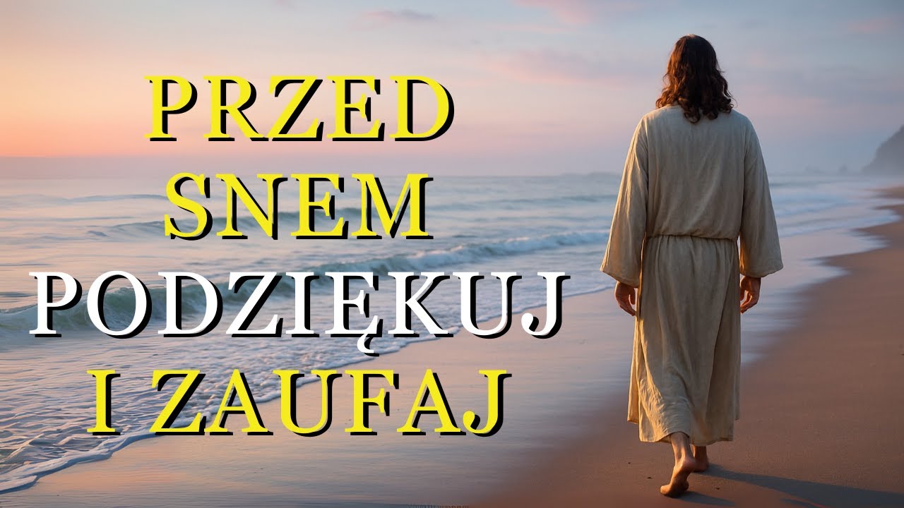 NIGDY NIE KŁADŹ SIĘ SPAĆ BEZ DZIĘKCZYNIENIA BOGU: Nocna modlitwa, która otwiera drzwi