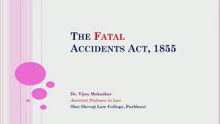 The Fatal Accidents Act, 1855