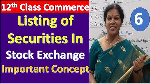 6. "Listing Of Securities In Stock Exchange" - From 12th Class Commerce Subject