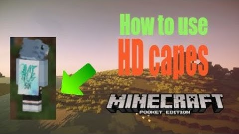 How to get CUSTOM HD CAPES for Minecraft (1.16 - MCPE/MCBE)