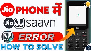 Jio Phone Me | Jio Saavn Problem Jio Saavn Not Working | Technical Hero YK | How To Solve screenshot 1