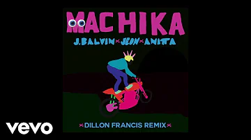 J Balvin, Jeon, Anitta - Machika (Dillon Francis Remix / Audio)