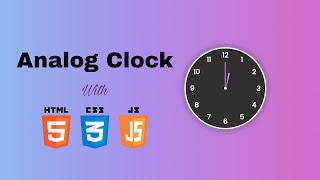 How to create an Analog clock using HTML,CSS & JS ||  Simple Analog clock designing || Designing #2