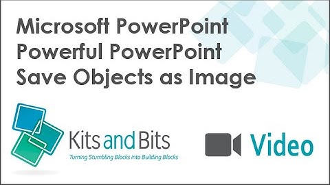 Microsoft PowerPoint | Save Objects as Image