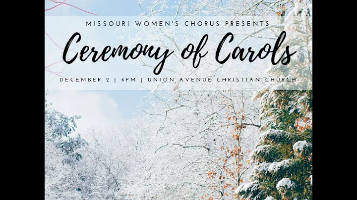 26 Spring Carol by Hadley  Missouri Women's Chorus