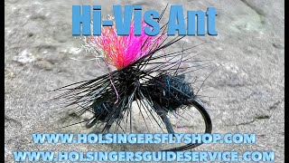 Hi-Vis Ant, Holsinger's Fly Shop, Episode 515