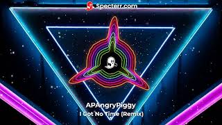 APAngeryPiggy - I Got No Time Remix/Cover (Lyric Video) Resimi