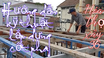 Hướng dẫn kỹ thuật lắp dựng cốt pha sàn chuyên nghiệp