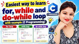 🎯 Easiest Way to Learn for, while and do-while Loop with Example | C Programming