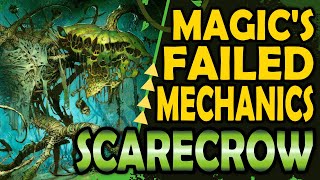 Scarecrows - Failed MtG Mechanics