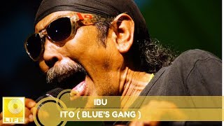 Ito (Blue's Gang) - Ibu