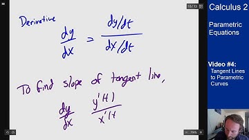 Parametric Equations - Video 4 - Tangent Lines to Parametric Curves